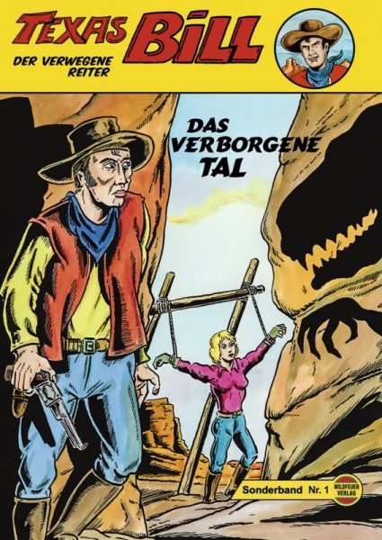 Texas Bill Sonderband 1 - Das verborgene Tal